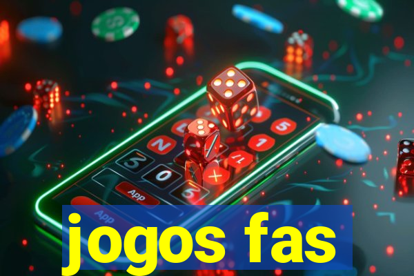 jogos fas